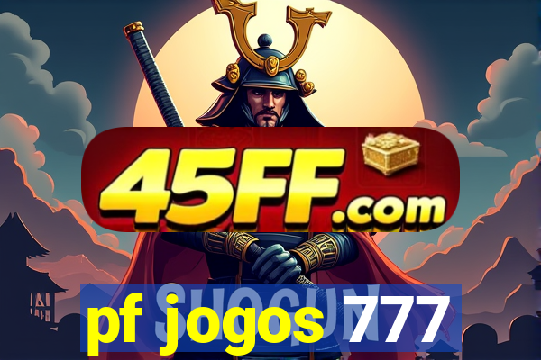 pf jogos 777
